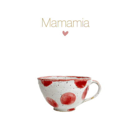 Keramiktasse "Mamamia" – Bild 4