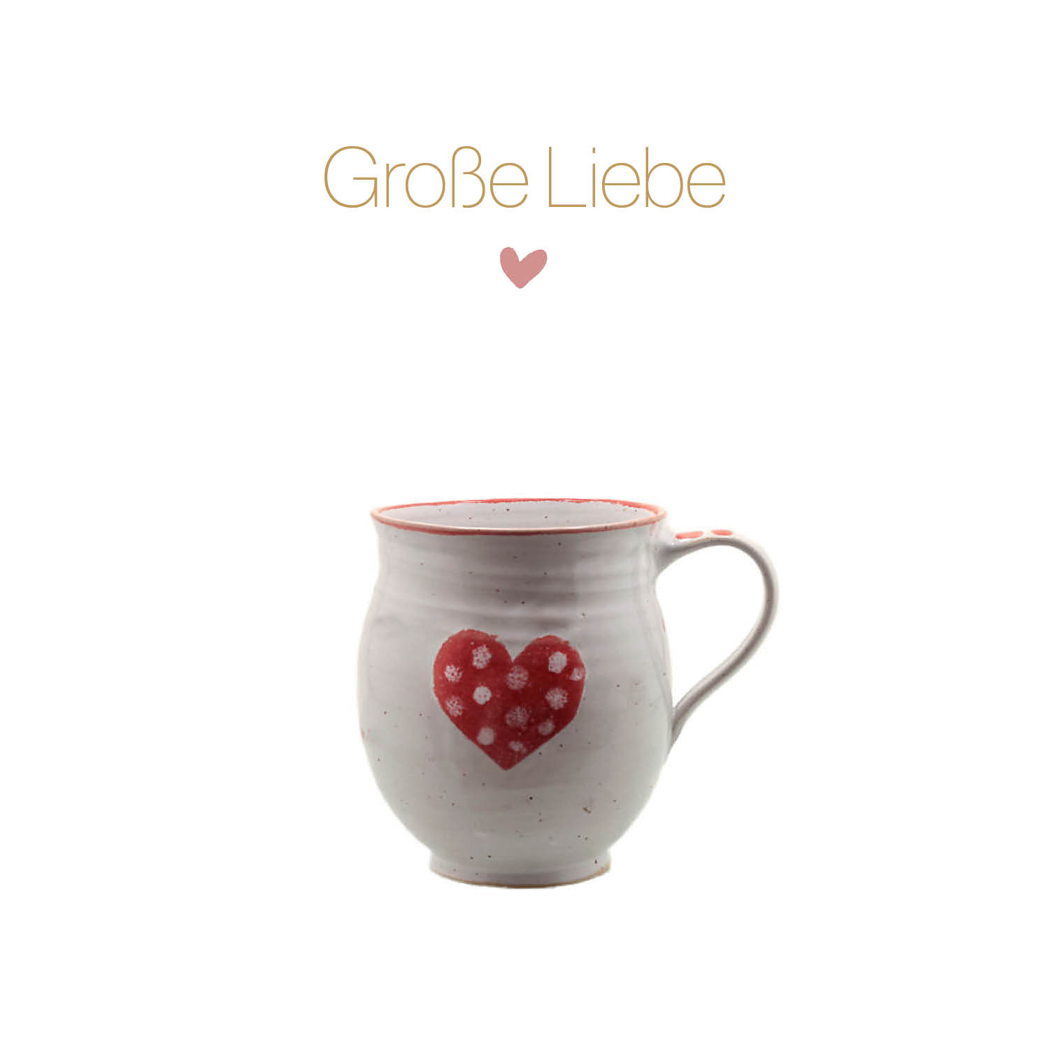 Tasse_Große_Liebe_weiß_Herz